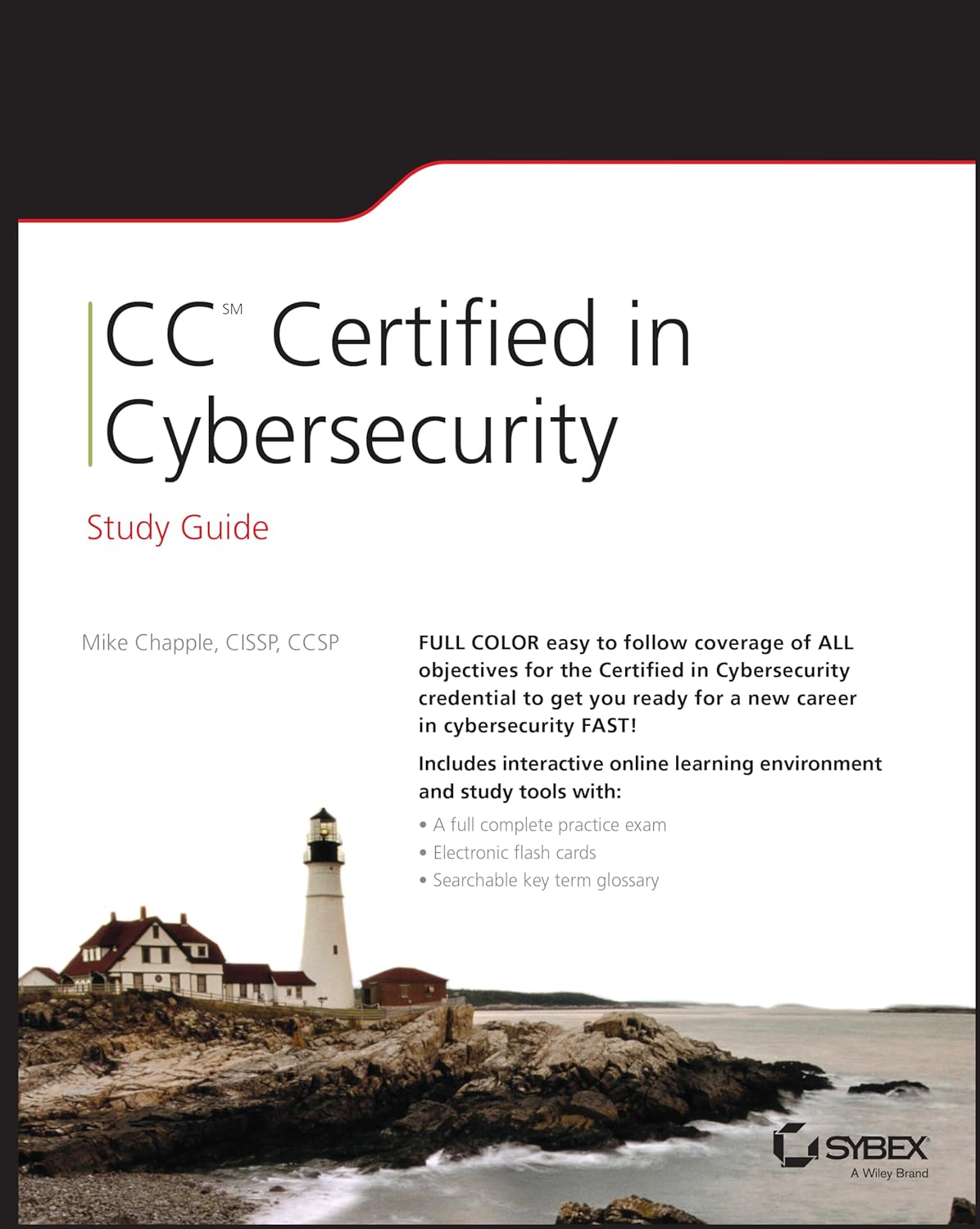 CC Certified in Cybersecurity Study Guide (Sybex Study Guide)      1st Edition