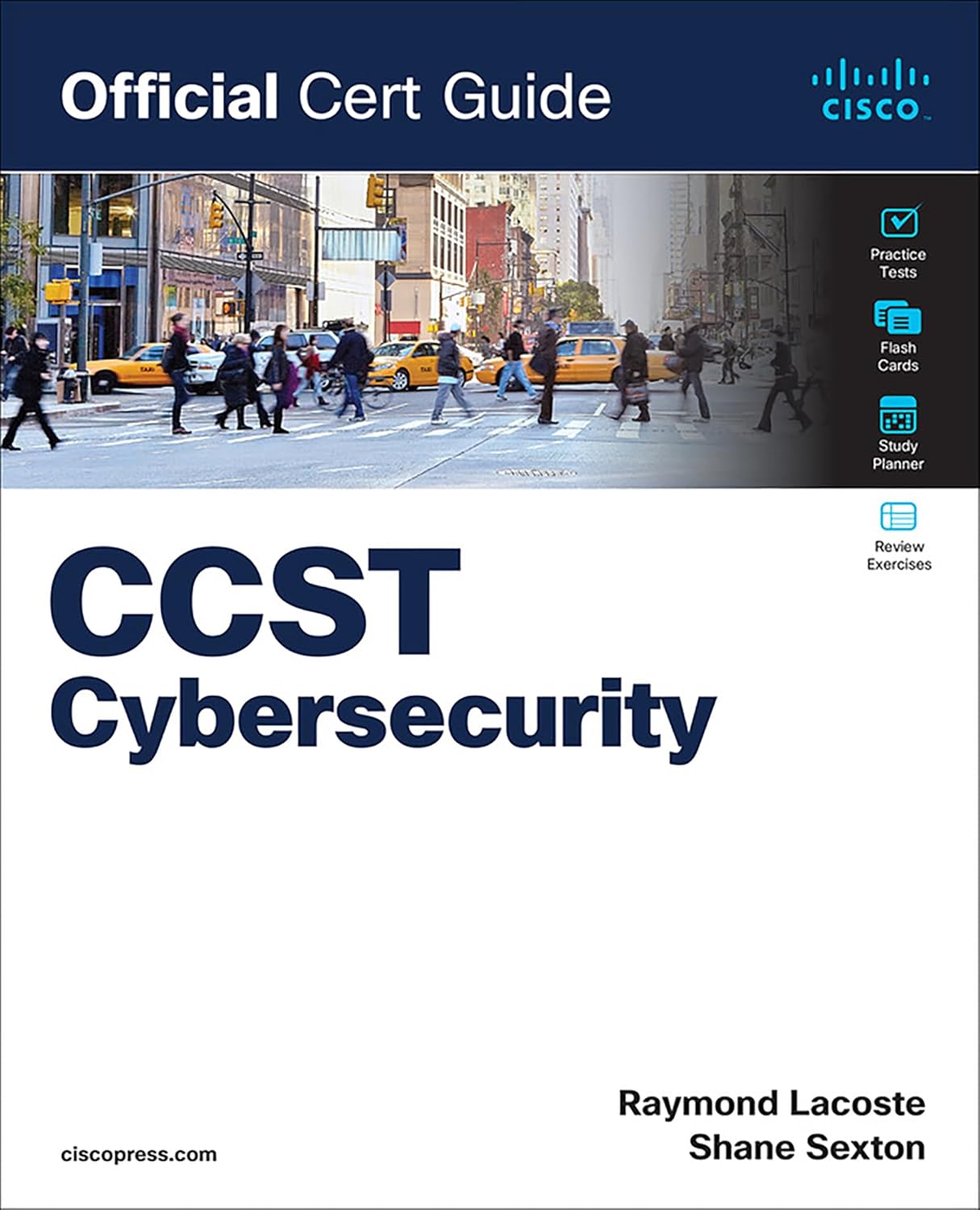 Cisco Certified Support Technician (CCST) Cybersecurity 100-160 Official Cert Guide      1st Edition