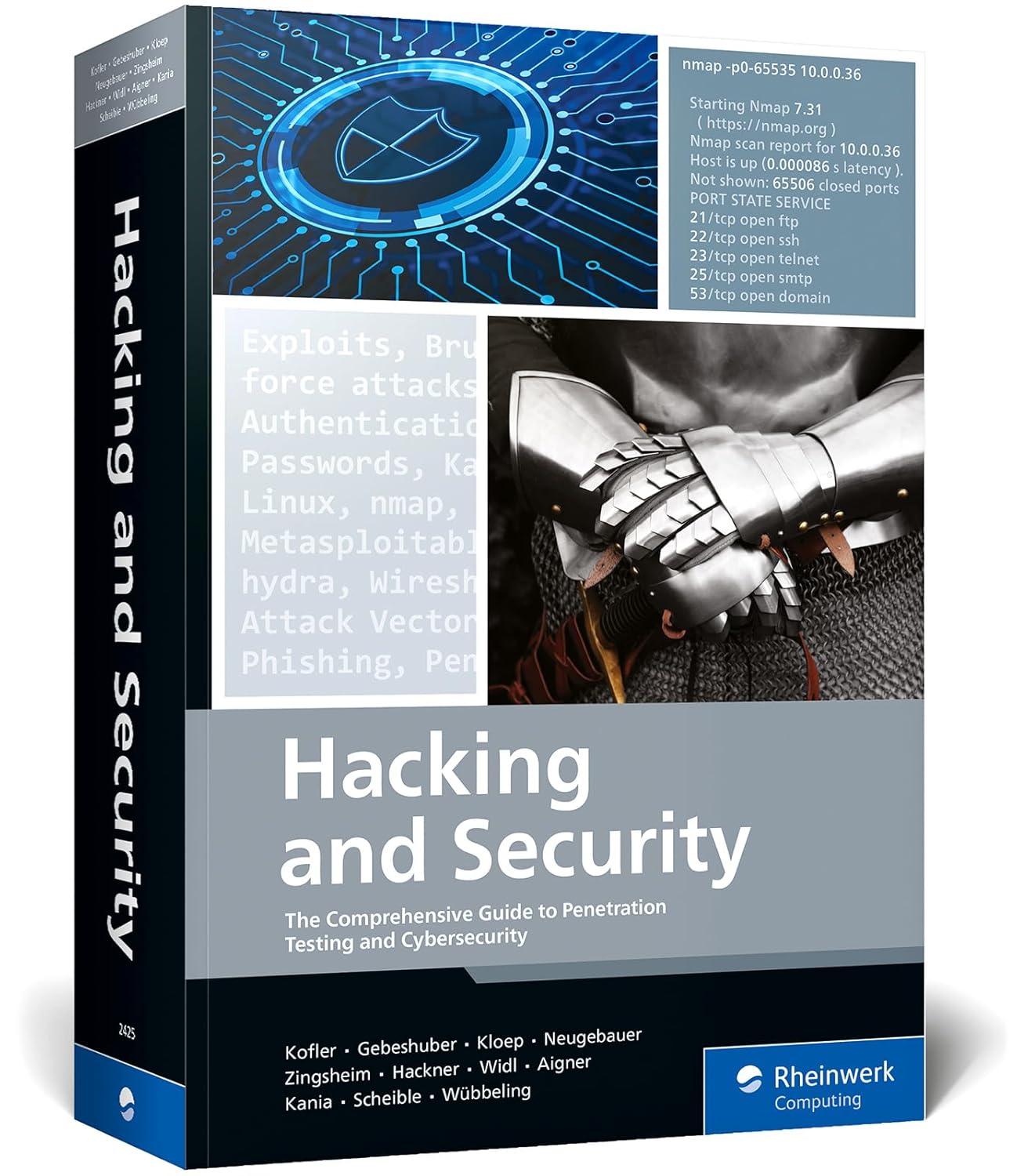 Hacking and Security: The Comprehensive Guide to Ethical Hacking, Penetration Testing, and Cybersecurity (Rheinwerk Computing)      First Edition
